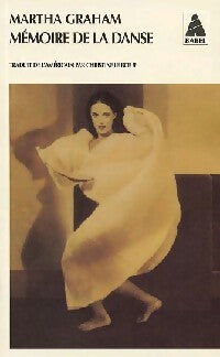 Mémoire de la danse - Martha Graham - Livre