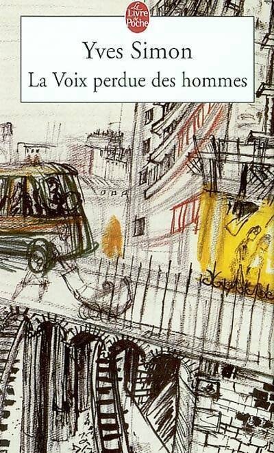 Livrenpoche : La voix perdue des hommes - Yves Simon - Livre