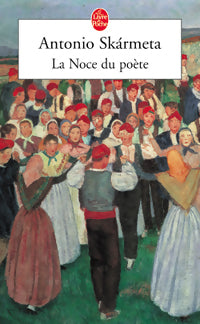 Livrenpoche : La noce du poète - Antonio Skarmeta - Livre