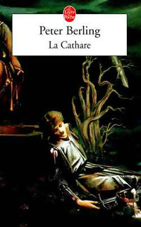 Livrenpoche : La Cathare - Peter Berling - Livre