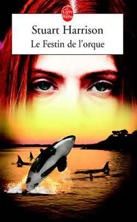 Livrenpoche : Le festin de l'orque - Stuart Harrison - Livre
