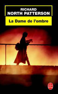 Livrenpoche : La dame de l'ombre - Richard North Patterson - Livre