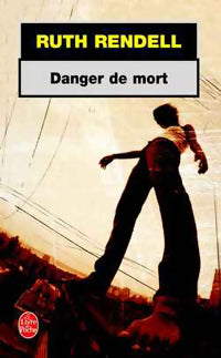 Livrenpoche : Danger de mort - Ruth Rendell - Livre