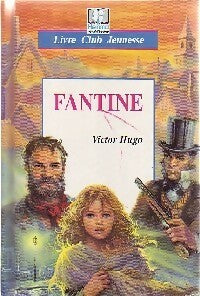 Livrenpoche : Fantine - Victor Hugo - Livre