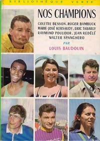 Livrenpoche : Nos champions - Louis Baudouin - Livre