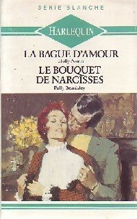 Livrenpoche : La bague d'amour / Le bouquet de narcisses - Polly Beardsley, Holly North - Livre