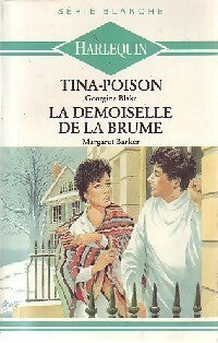 Livrenpoche : Tina-poison / La demoiselle de la brume - Margaret Barker, Georgina Blake - Livre
