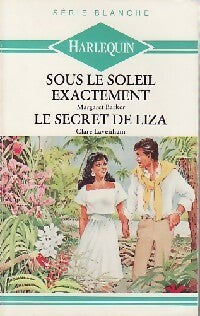 Sous le soleil exactement / Le secret de Liza - Margaret Barker, Claire Lavenham - Livre