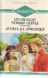 Livrenpoche : Un dragon nommé Olivia / Alerte à l'aéroport - Polly Beardsley, Betty Beaty - Livre