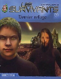 Livrenpoche : Les survivants Tome I : Dernier refuge - Katherine Alice Applegate - Livre