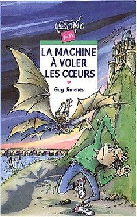 Livrenpoche : La machine à voler les coeurs - Guy Jimenes - Livre