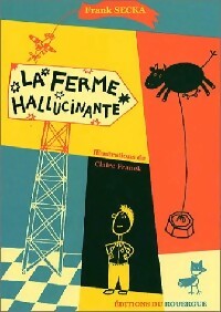 Livrenpoche : La ferme hallucinante - Frank Secka - Livre