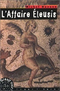 Livrenpoche : L'affaire Eleusis - Michel Buzano - Livre