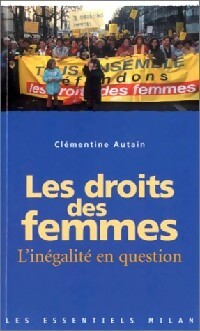 Livrenpoche : Les droits des femmes : égalité formelle et inégalités réelles - Clémentine Autain - Livre