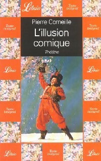 Livrenpoche : L'illusion comique - Pierre Corneille - Livre