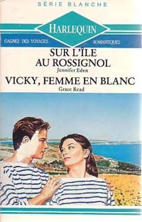 Livrenpoche : Sur l'île au rossignol / Vicky, femme en blanc - Jennifer Eden, Grace Read - Livre