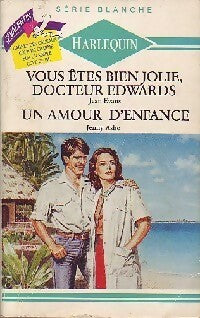 Livrenpoche : Vous êtes bien jolie, docteur Edwards / Un amour d'enfance - Jenny Ashe, Jean Evans - Livre