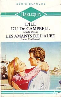 Livrenpoche : L'île du Dr Campbell / Les amants de l'aube - Laura MacDonald, Angela Devine - Livre