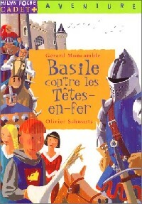 Livrenpoche : Basile contre les tête-en-fer - Gérard Moncomble - Livre