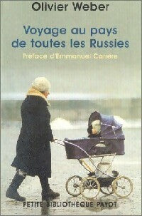 Livrenpoche : Voyage au pays de toutes les Russies - Olivier Weber - Livre