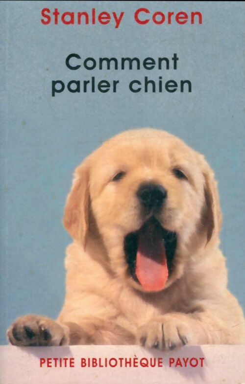 Livrenpoche : Comment parler chien - Stanley Coren - Livre
