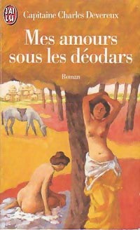 Livrenpoche : Mes amours sous les déodars - Capitaine Charles Devereux - Livre