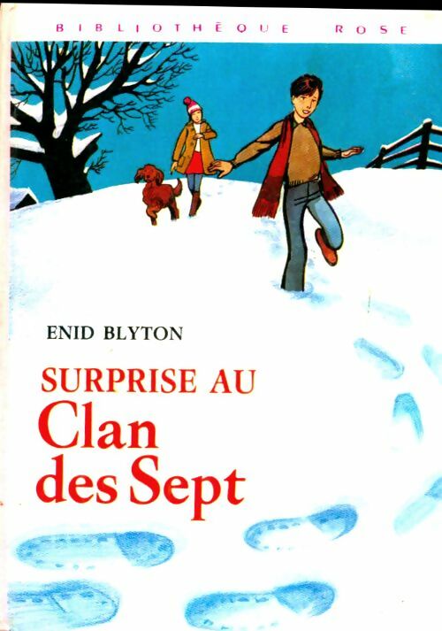 Livrenpoche : Surprise au Clan des Sept - Enid Blyton - Livre