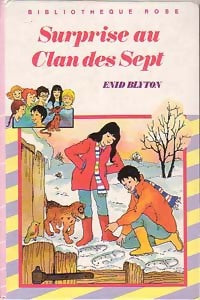 Surprise au Clan des Sept - Enid Blyton - Livre