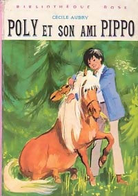 Poly et son ami Pippo - Cécile Aubry -  Bibliothèque rose (3ème série) - Livre