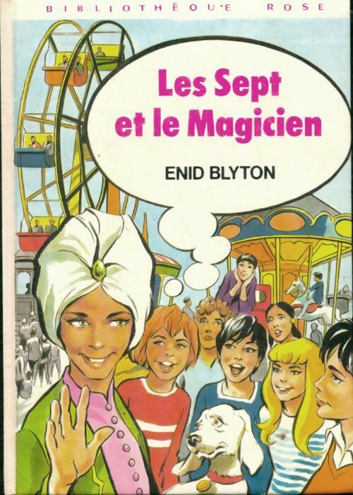 Livrenpoche : Les sept et le magicien - Enid Blyton - Livre