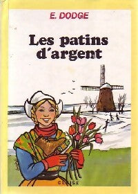 Livrenpoche : Les patins d'argent - Mary Mapes Dodge - Livre
