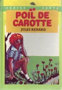 Livrenpoche : Poil de carotte - Jules Renard - Livre
