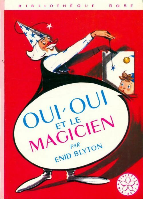 Livrenpoche : Oui-Oui et le magicien - Enid Blyton - Livre