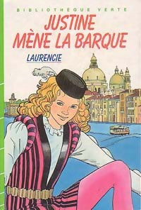 Livrenpoche : Justine mène la barque - Laurencie - Livre