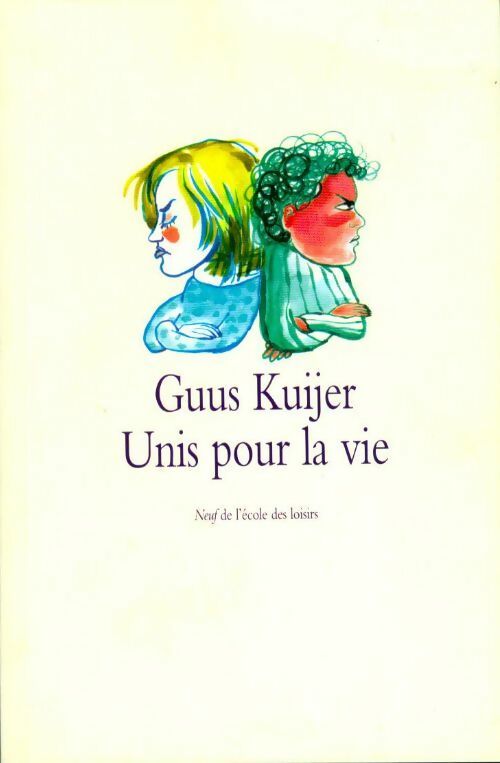Livrenpoche : Unis pour la vie - Guus Kuijer - Livre