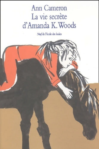 Livrenpoche : La vie secrète d'Amanda K. Woods - Ann Cameron - Livre