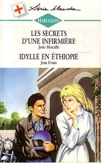 Livrenpoche : Idylle en Ethiopie / Les secrets d'une infirmière - Jean Evans, Josie Metcalfe - Livre