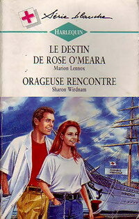 Livrenpoche : Le destin de Rose O'Meara / Orageuse rencontre - Caroline Anderson, Sharon Wirdnam - Livre