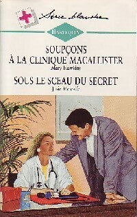 Livrenpoche : Soupçons à la clinique MacAllister / Sous le sceau du secret - Josie Metcalfe, Mary Hawkins - Livre