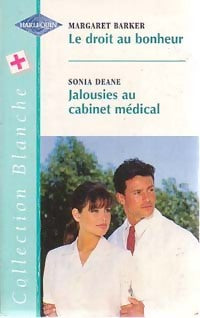 Livrenpoche : Le droit au bonheur / Jalousies au cabinet médical - Margaret Barker, Sonia Deane - Livre