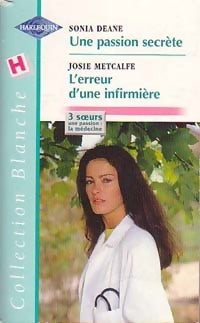 Livrenpoche : L'erreur d'une infirmière / Une passion secrète - Josie Metcalfe, Sonia Deane - Livre