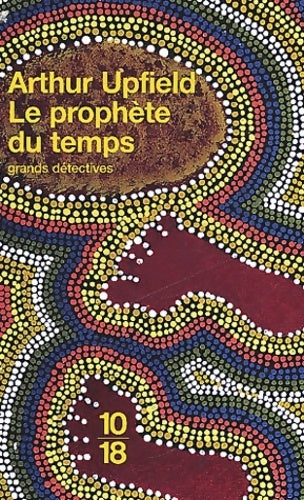 Livrenpoche : Le prophète du temps - Arthur Upfield - Livre