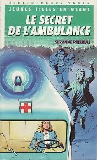 Livrenpoche : Le secret de l'ambulance - Suzanne Pairault - Livre