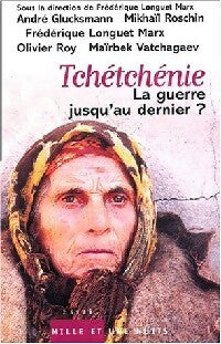 Livrenpoche : Tchétchénie - Frédérique Longuet-Marx - Livre