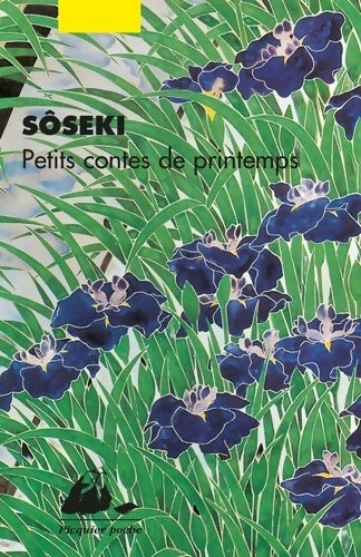 Livrenpoche : Petits contes de printemps - Natsumé Sôseki - Livre