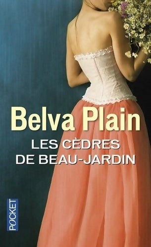 Livrenpoche : Les cèdres de Beau-Jardin - Belva Plain - Livre
