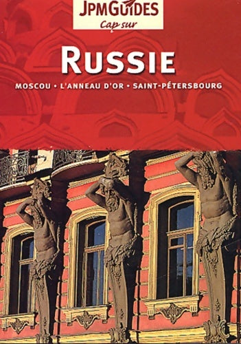 Livrenpoche : Russie. Moscou, L'Anneau d'or, Saint-Pétersbourg - Martin Gostelow - Livre