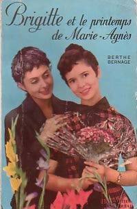 Livrenpoche : Brigitte et le printemps de Marie-Agnès - Berthe Bernage - Livre