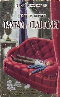 Livrenpoche : Fanfan et Claudinet - Pierre Decourcelle - Livre