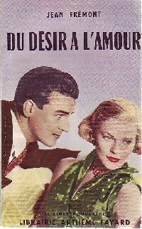 Du désir à l'amour - Jean Frémont - Livre